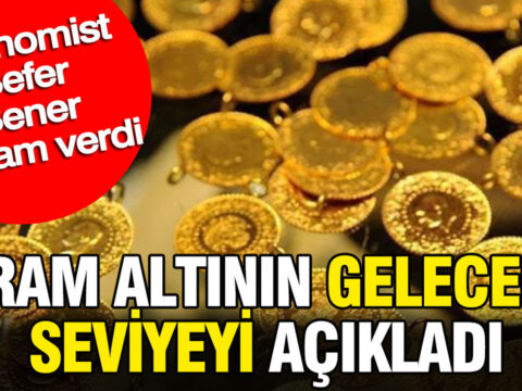 Gram altinin gelecegi seviyeyi acikladi ekonomist sefer sener rakam verdi ICDTRatI.jpg