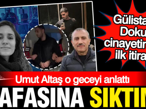 Gulistan doku cinayetinde ilk itiraf geldi kafasina siktim xwL4qh2G.jpg