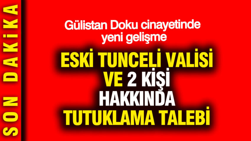 Gulisyan doku cinayetinde yeni gelisme tuncay sonel ve 2 kisi hakkinda tutuklama talebi 2b2YpySW.jpg