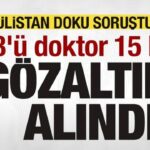 Guslitan doku sorusturmasi 3u doktor 15 kisi gozaltina alindi bAKyyN7c.jpg