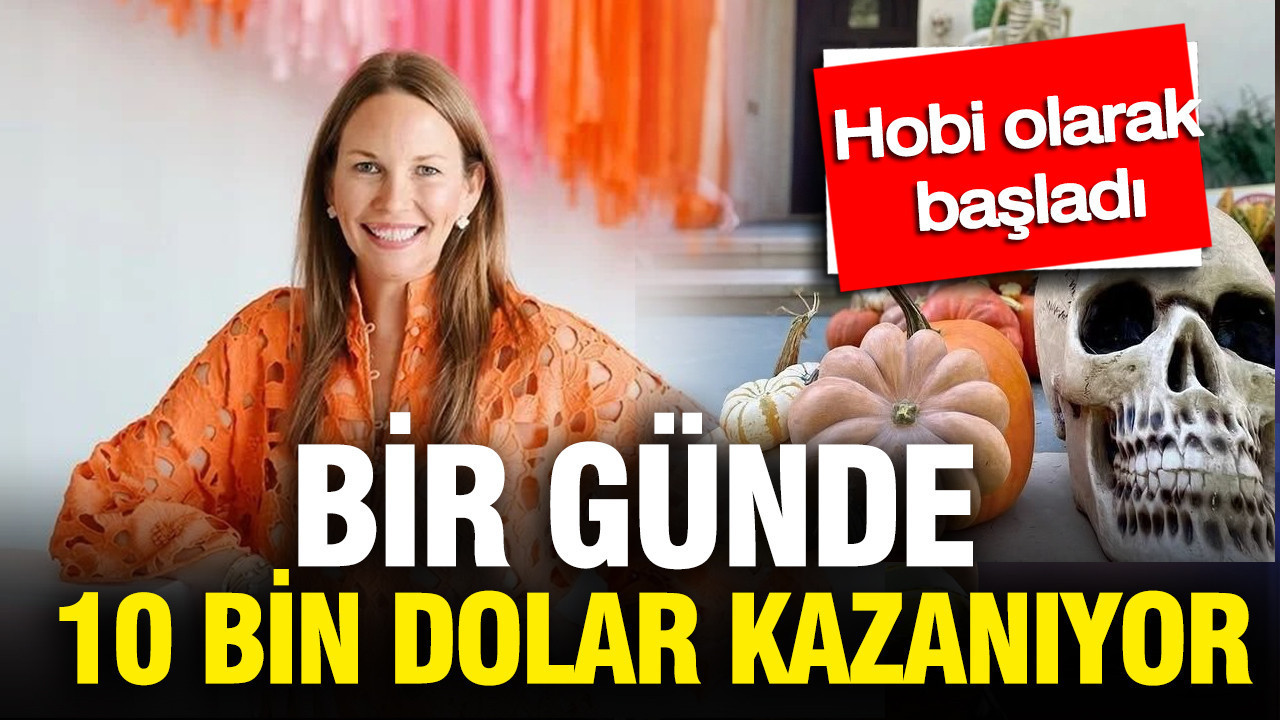 Hobi olarak başladı: Bir günde 10 bin dolar kazanıyor