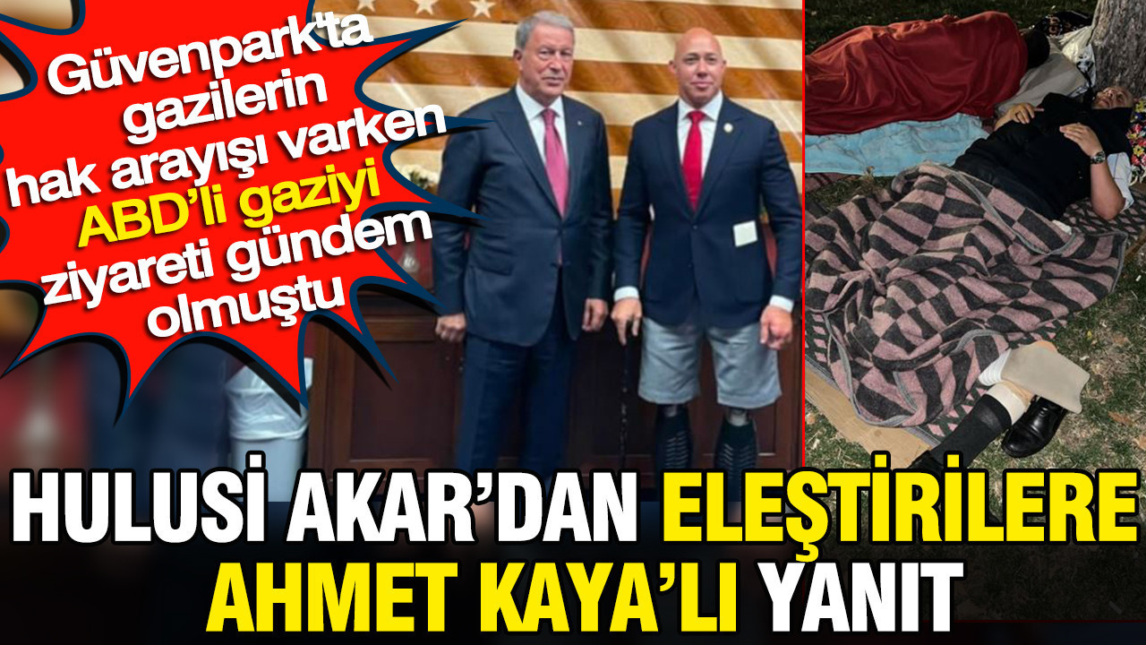 Hulusi Akar’dan eleştirilere Ahmet Kayalı yanıt: ABD’li gaziyi ziyaret etmişti