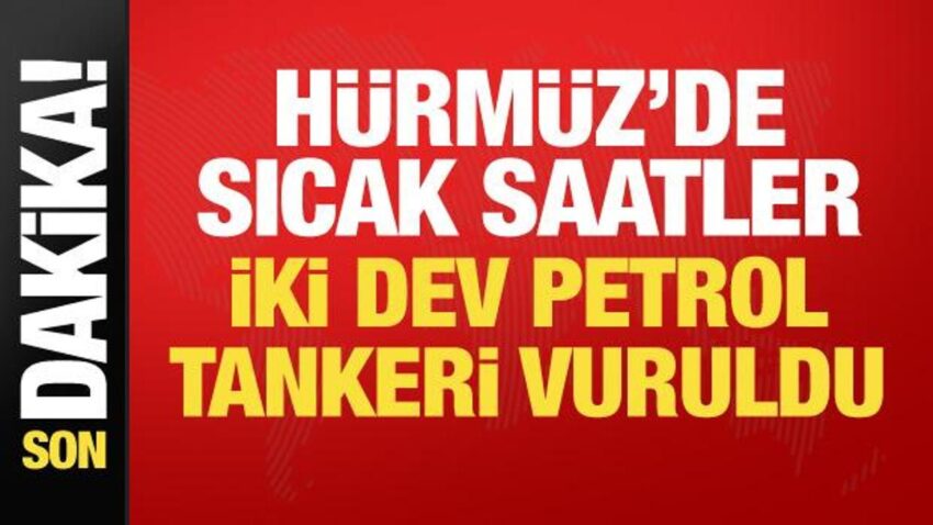 Hurmuz bogazi alev aldi 2 yunan tankeri saldiriya ugradi ZaYsV4Vu.jpg
