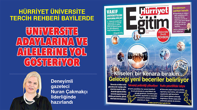 Hürriyet üniversite tercih rehberi bayilerde… Üniversite adaylarına ve ailelerine yol gösteriyor