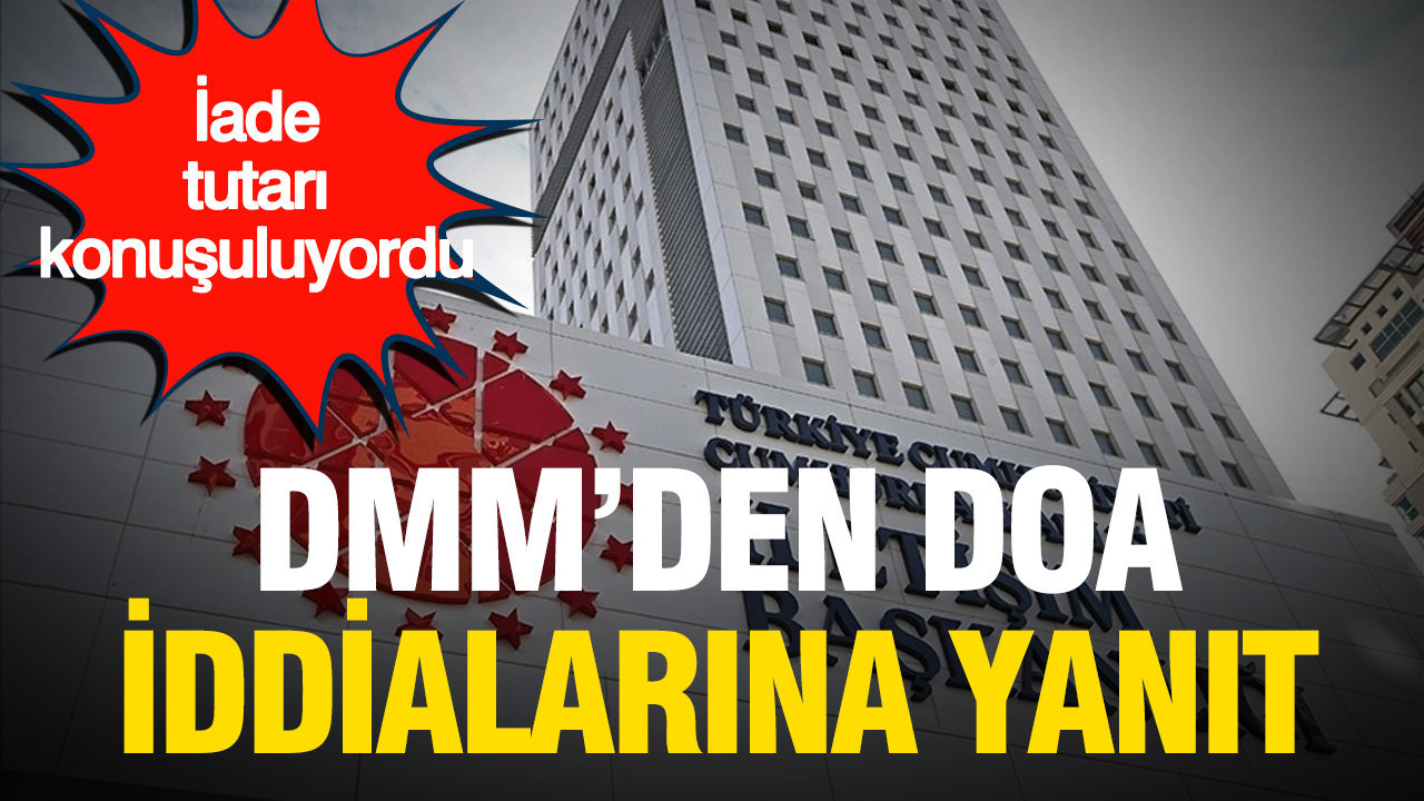 İade tutarının düşürüldüğü konuşuluyordu: DMM’den DOA iddialarına yanıt