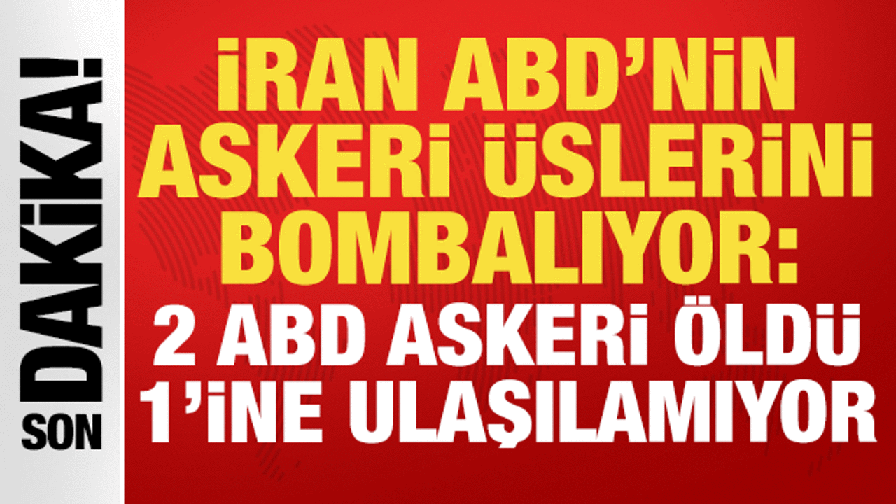 İran, ABD’nin askeri üslerini bombalıyor: 2 ABD askeri öldü, 1’ine ulaşılamıyor