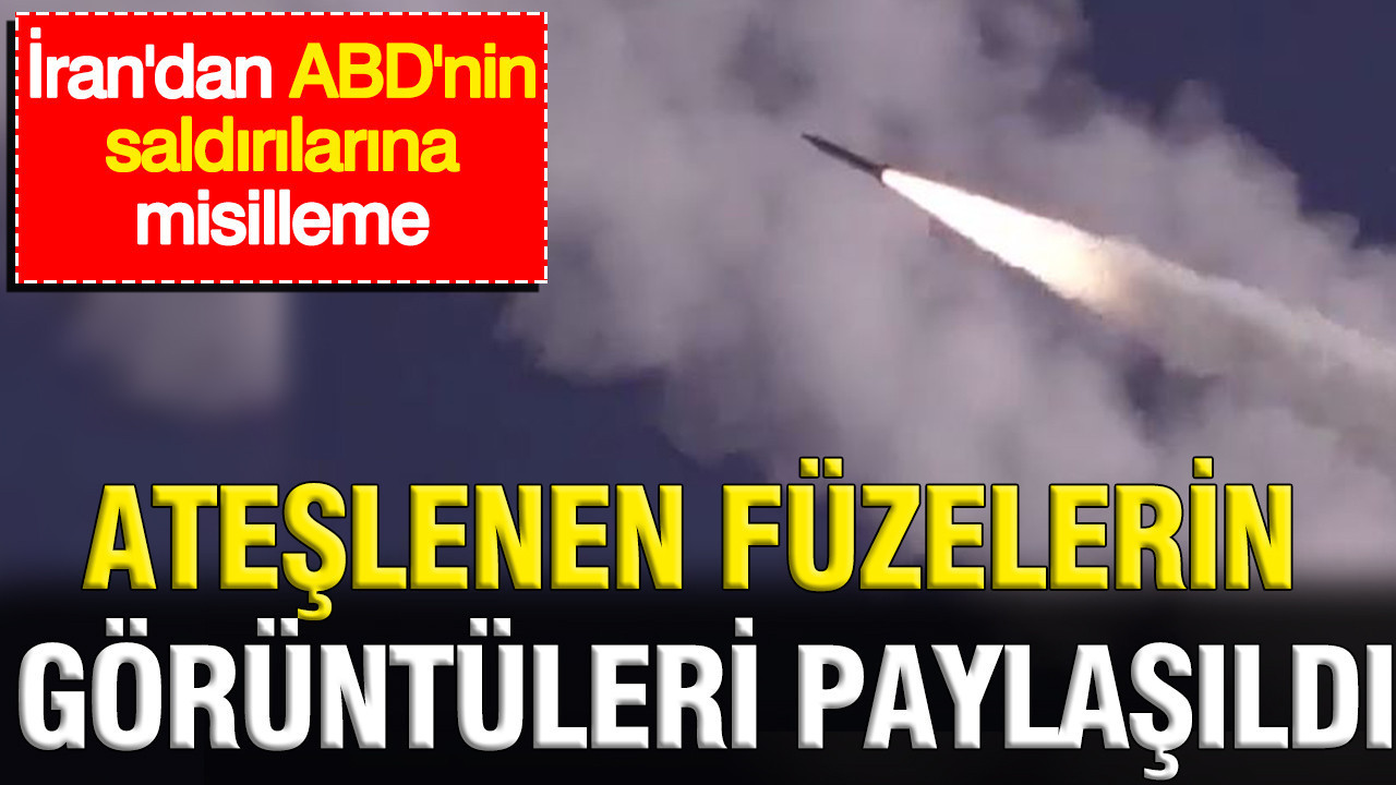İran’dan ABD’nin saldırılarına misilleme: Ateşlenen füzelerin görüntüleri paylaşıldı