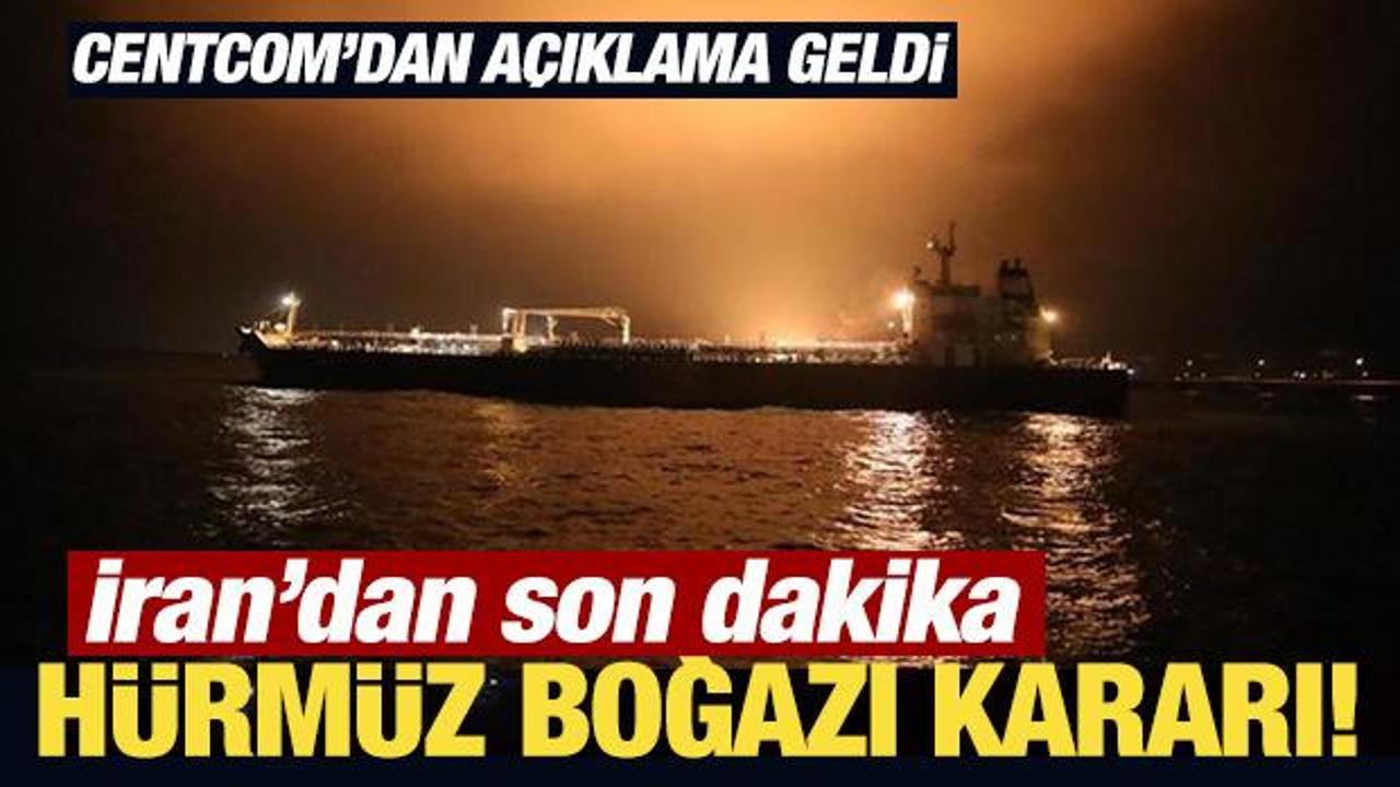 İran’dan son dakika Hürmüz Boğazı kararı!
