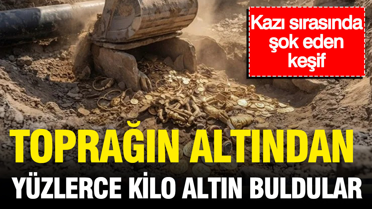 Kazı sırasında şok eden keşif: Toprağın altından yüzlerce kilo altın buldular