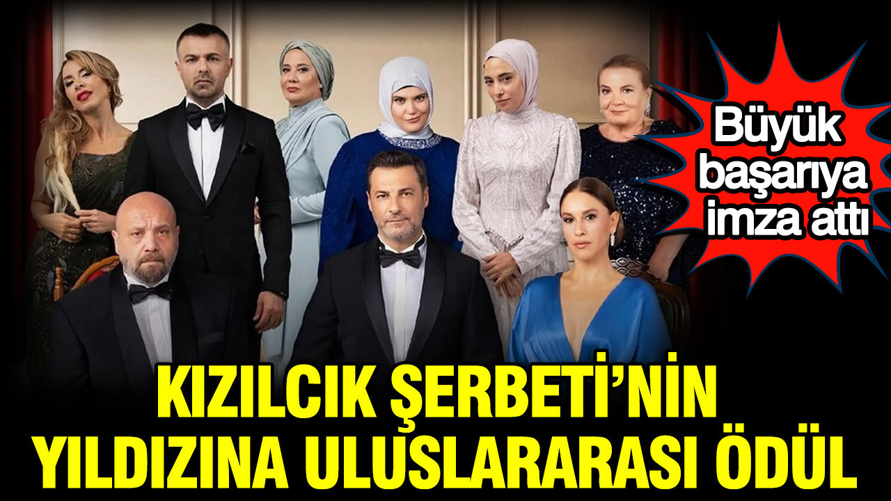 Kızılcık Şerbeti oyuncusu Barış Kılıç’a uluslararası ödül: Büyük başarıya imza attı
