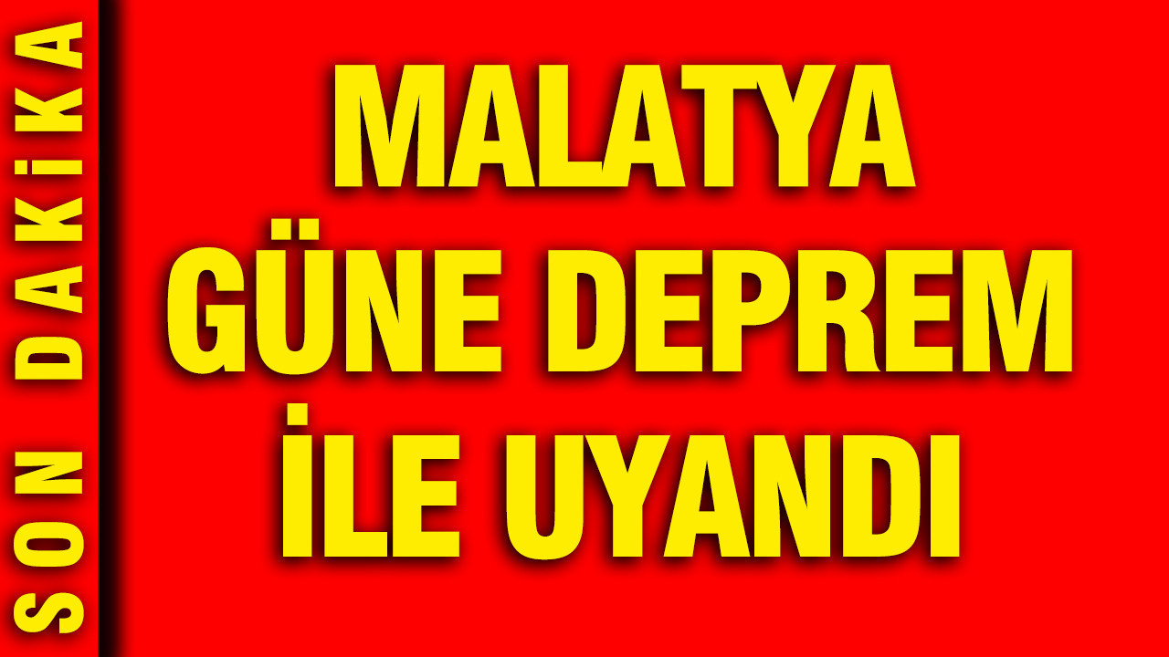 Malatya’da 5 büyüklüğünde deprem (18 Temmuz 2026)