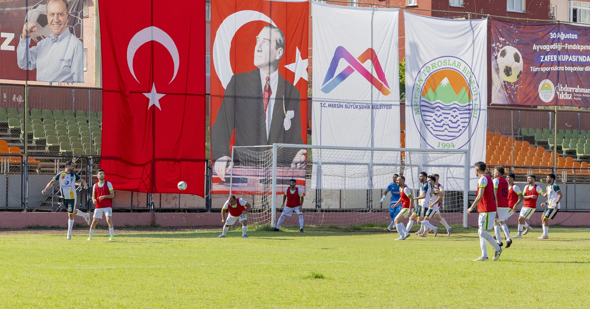 Mersin’de 30 Ağustos Zafer Kupası futbol heyecanı başladı