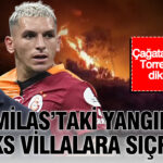 Milastaki yangin luks villalara sicradi cagatay ulusoy ve torreira detayi dikkat cekti LSm1jf1w.jpg