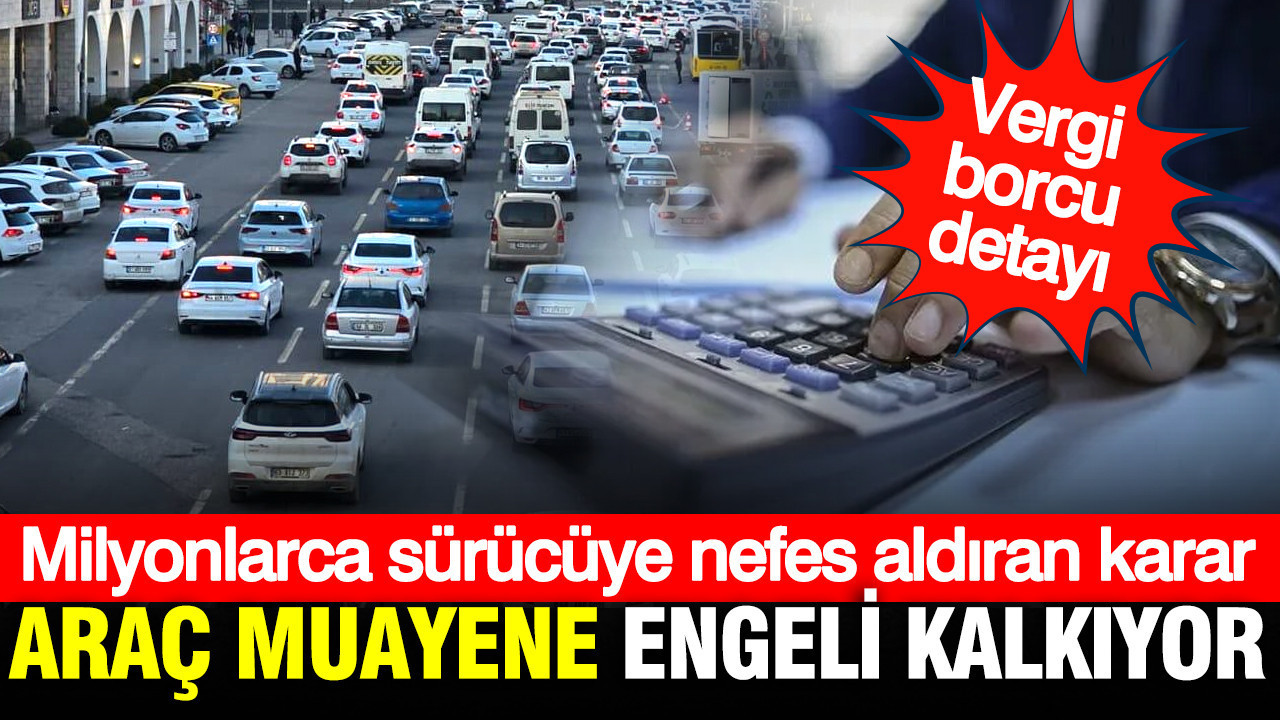 Milyonlarca surucuye nefes aldiran karar arac muayene engeli kalkiyor dneV2xRh.jpg