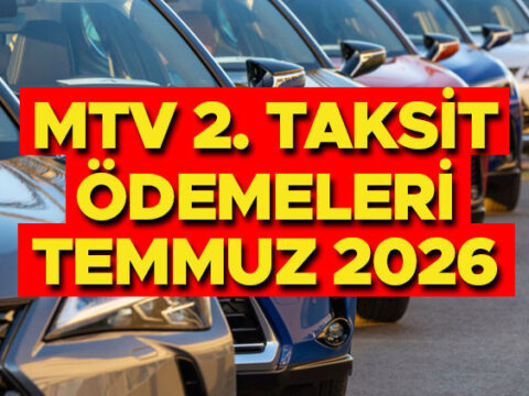 Mtv son odeme tarihi temmuz 2026 mtv ikinci taksit odemeleri ne zaman bitiyor OQpCY6Zm.jpg