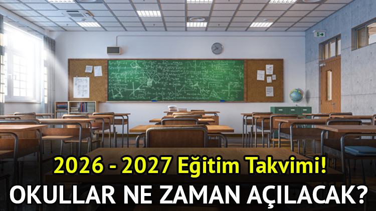 Okullar ne zaman açılıyor? Yaz tatili ne zaman bitiyor? Milli Eğitim Bakanlığı 2026 – 2027 Eğitim Öğretim Takvimi ve ilk ders zili tarihi!