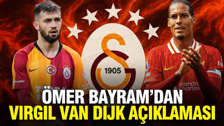 Omer bayramdan virgil van dijk aciklamasi galatasaray hakkinda konustugumuz her sey olumlu TNA91X9p.jpg