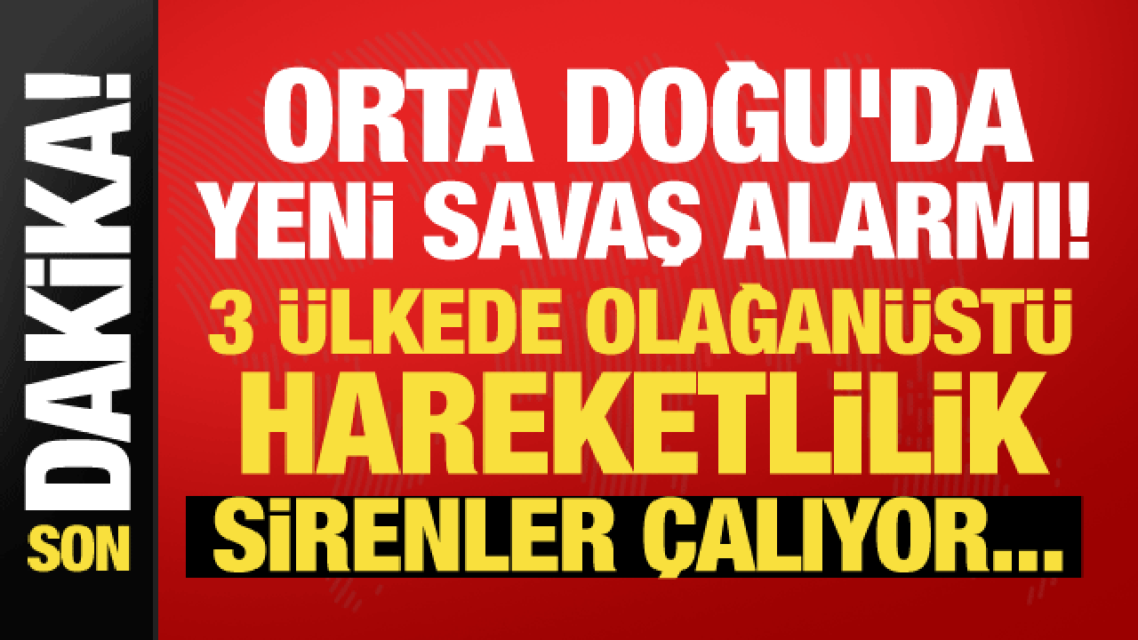 Orta Doğu’da savaş yayılıyor! 3 ülke alarma geçti, sirenler çalıyor…