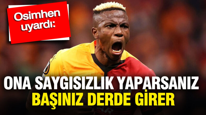 Osimhen uyardi ona saygisizlik yaparsaniz basiniz derde girer lOiaUru4.jpg