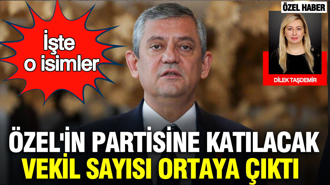 Özgür Özel’in partisine katılacak vekil sayısı ortaya çıktı: İşte o isimler