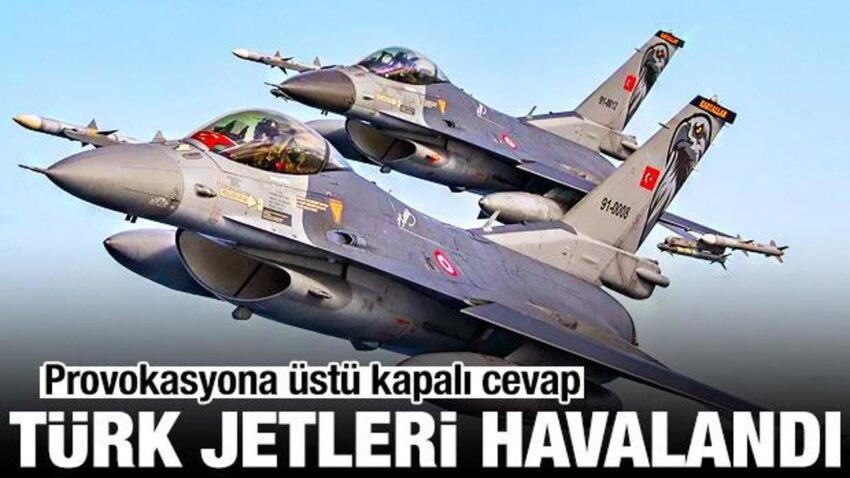 Provokasyona ustu kapali cevap turk jetleri havalandi zSqHUVwJ.jpg