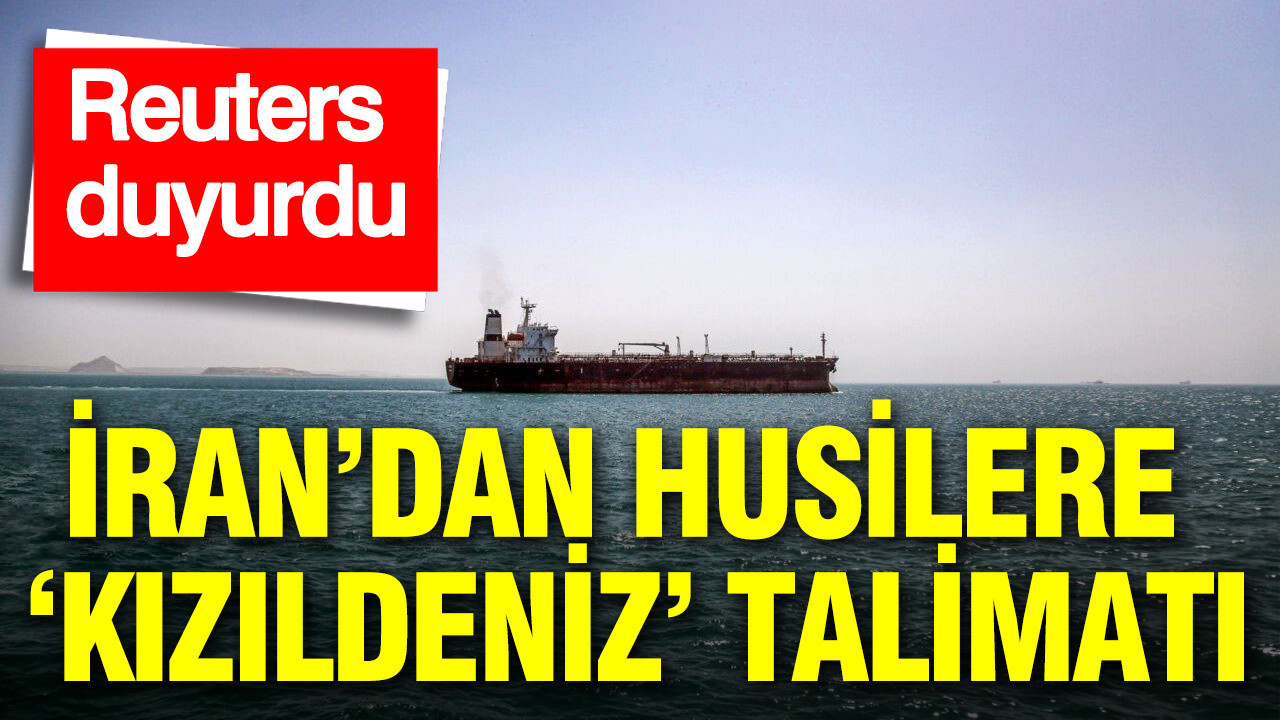 Reuters duyurdu irandan husilere kizildeniz talimati ia3VGxJb.jpg