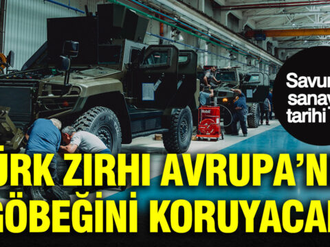 Savunma sanayide tarihi gun turk zirhi avrupanin gobegini koruyacak LHGBvcOn.jpg