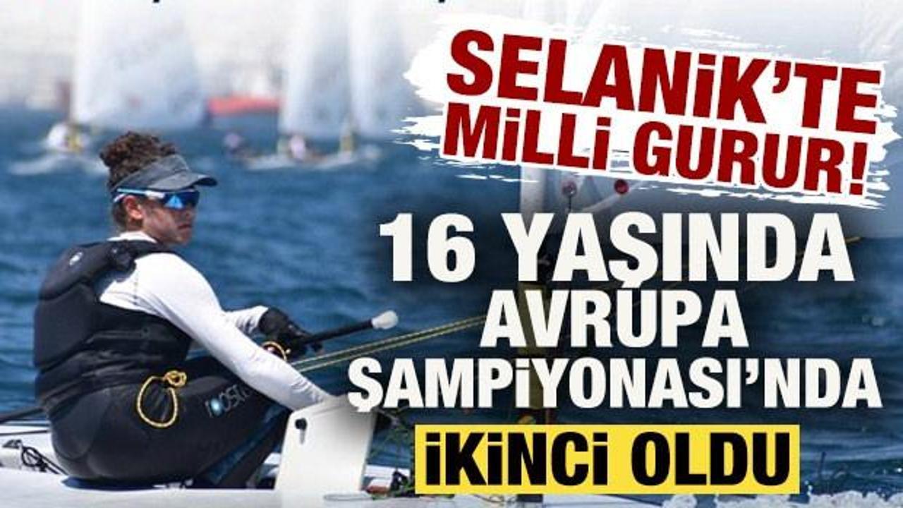 Selanik’te milli gurur! 16 yaşındaki Derin, Avrupa Şampiyonası’nda ikinci oldu