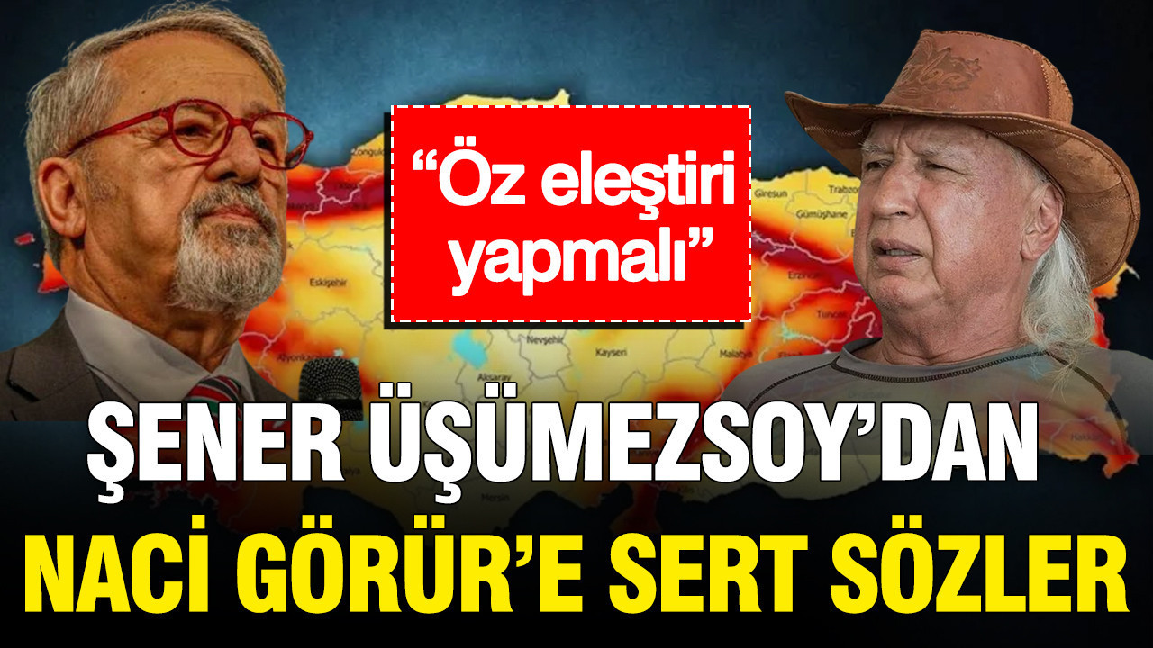 Şener Üşümezsoy’dan Naci Görür’e sert sözler: “Öz eleştiri yapmalı”
