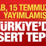 Son dakika ab temmuzda yayimlamisti turkiyeden sert tepki wOtdJH2S.jpg