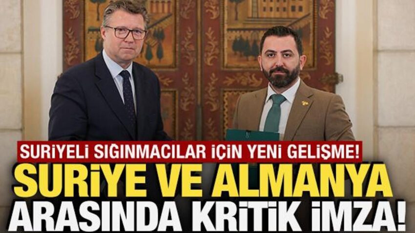 Suriye ve almanya arasinda kritik imza suriyeli siginmacilar icin yeni gelisme CvpdPqHV.jpg