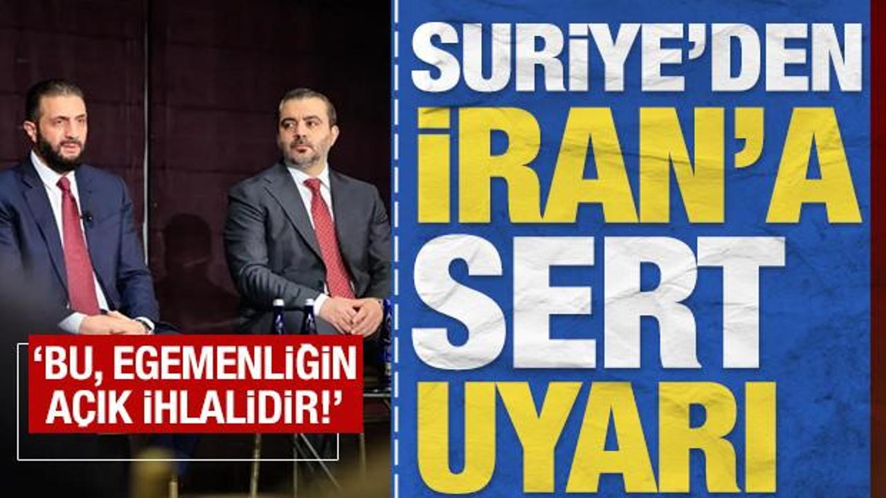 Suriye’den İran’a sert uyarı: ‘Bu, egemenliğin açık ihlalidir!’