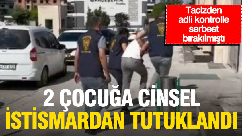 Tacizden adli kontrolle serbest kalmisti 2 cocuga cinsel istismardan tutuklandi 3ylww6w6.jpg