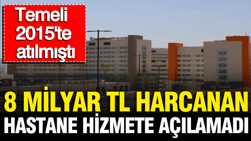 Tam 11 yil gecti 87 milyar tl harcandi sanliurfa sehir hastanesi ne zaman acilacak xndauQBV.jpg