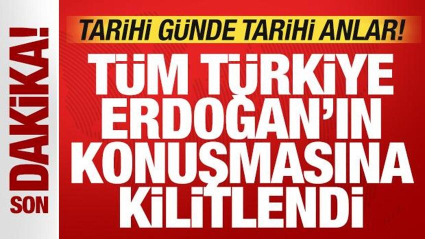 Tarihi gunde tarihi anlar turkiye cumhurbaskani erdogandan onemli aciklamalar mQp8ODdm.jpg