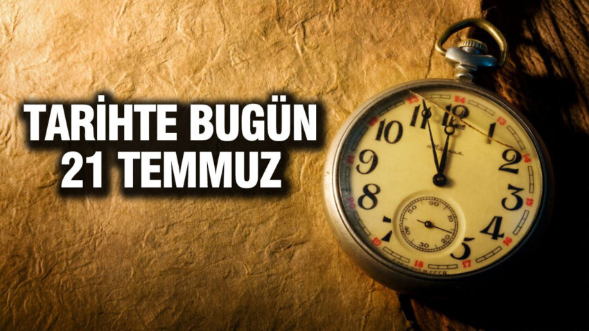 Tarihte bugun 21 temmuz 3snONNkN.jpg