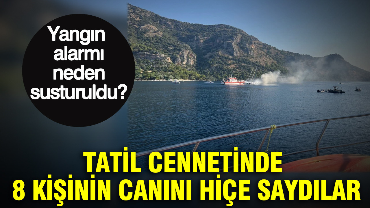 Tatil cennetinde 8 kişinin canını hiçe saydılar: Yangın alarmı “tatbikat” diye susturuldu