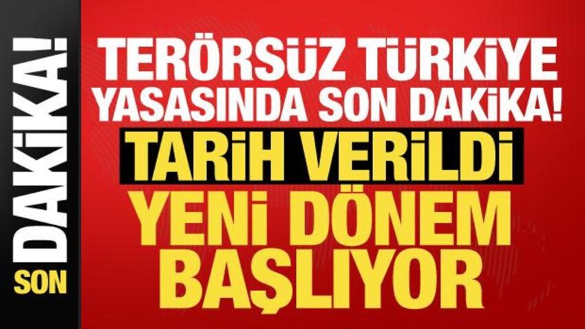 Terorsuz turkiye surecinde kritik gun numan kurtulmus son dakika olarak duyurdu LUrtaGCf.jpg