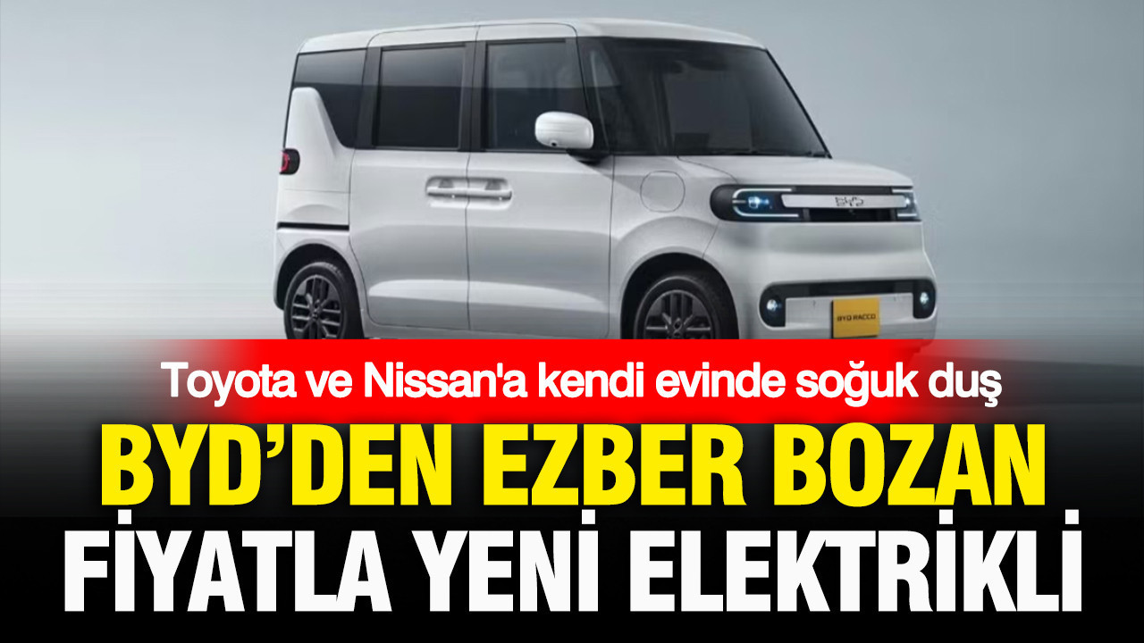 Toyota ve Nissan’a kendi evinde soğuk duş: BYD’den ezber bozan fiyatla yeni elektrikli