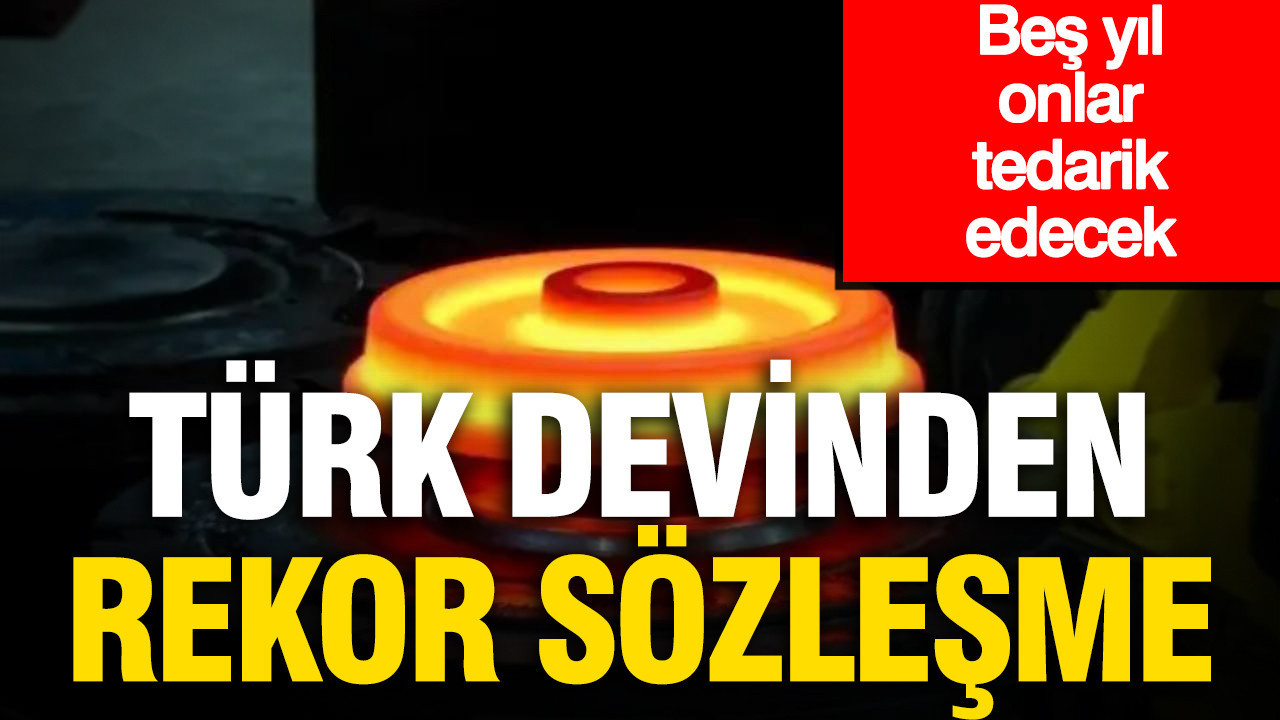Türk devinden rekor sözleşme, tam 27 milyon dolar: 5 yıl onlar tedarik edecek