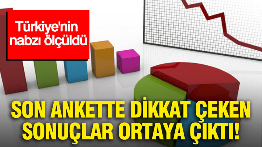 Turkiyenin nabzi olculdu son ankette dikkat ceken sonuclar ortaya cikti apsYJjcS.jpg