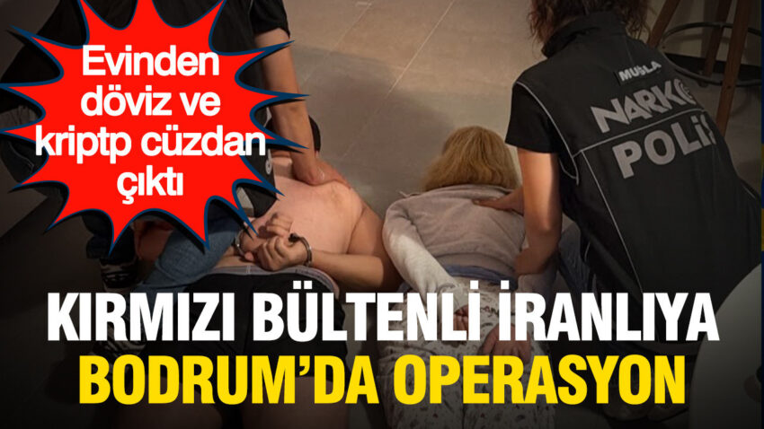 Uluslararasi uyusturucu operasyonu kirmizi bultenli zanli bodrumda yakalandi Olsflr9u.jpg
