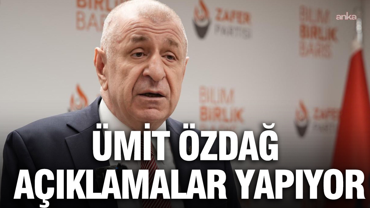Ümit Özdağ açıklamalar yapıyor