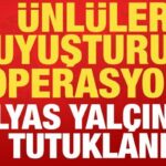 Unlulere uyusturucu operasyonu ilyas yalcintas dahil 4 kisi tutuklandi BpK7JUWy.jpg