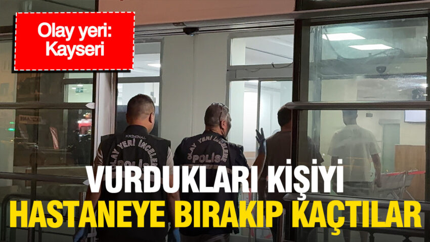 Vurduklari kisiyi hastaneye birakip izlerini kaybettirdiler j7L9TlPT.jpg