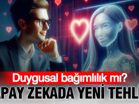 Yapay zekada yeni tehlike duygusal bagimlilik mi VXi6vQAW.jpg