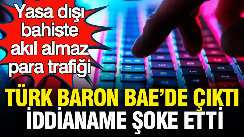 Yasa disi bahiste akil almaz para trafigi turk baron baede yakalandi iddianame sasirtti pIfc39rv.jpg