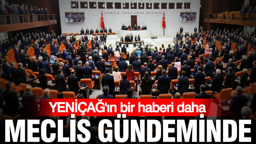 Yenicagin bir haberi daha tbmm gundeminde nk6tbzZE.jpg