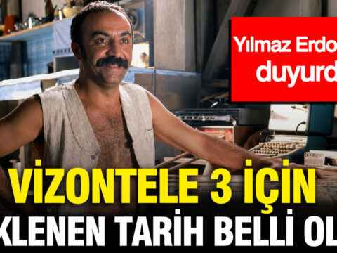 Yilmaz erdogan duyurdu vizontele 3 icin beklenen tarih belli oldu dcuD3hRm.jpg