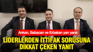 arikan-babacan-ve-erbakan-yan-yana-liderlerden-ittifak-sorusuna-dikkat-ceken-yanit-rGqvzBTb.jpg